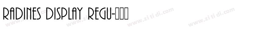 Radines Display Regu字体转换